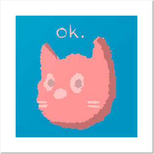 "ok." Cat Posters and Art